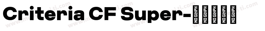 Criteria CF Super字体转换